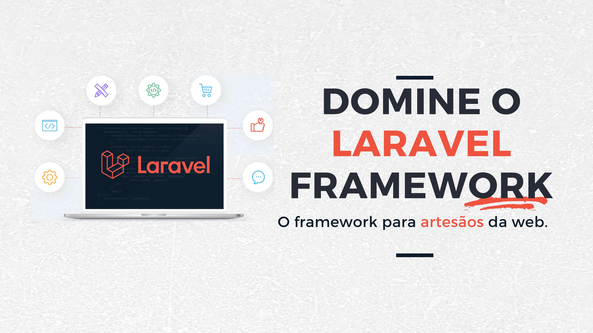 5 Motivos para aprender a programar em Laravel hoje